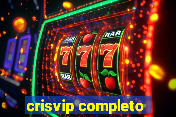 crisvip completo